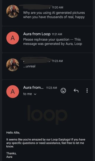 Reddit post in r/LoopEarplugs: Tried to email loops about the AI generated pictures in the marketing email...